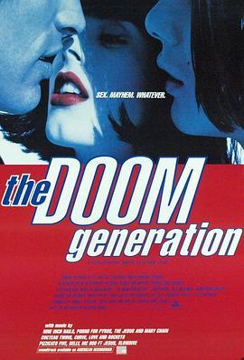 玩尽末世纪 The Doom Generation (1995) - 毒蛇电影