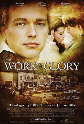 事业与荣誉 The Work and the Glory (2004) - 毒蛇电影