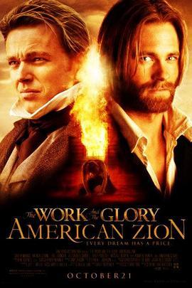 事业与荣誉2：美国天堂 The Work and the Glory: American Zion (2005) - 毒蛇电影