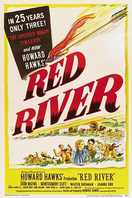 红河 Red River (1948) - 毒蛇电影