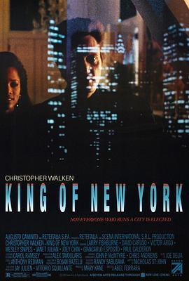 纽约王 King of New York (1990) - 毒蛇电影