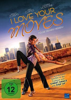 I Love Your Moves  (2012) - 毒蛇电影