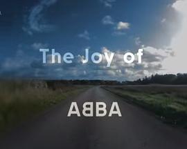 The Joy of ABBA  (2013) - 毒蛇电影