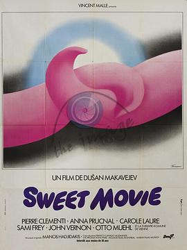 甜蜜电影 Sweet Movie (1974) - 毒蛇电影