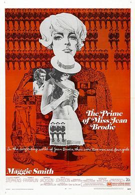 春风不化雨 The Prime of Miss Jean Brodie (1969) - 毒蛇电影