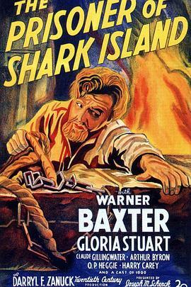 鲨岛逃生记 The Prisoner of Shark Island (1936) - 毒蛇电影