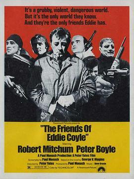 线人 The Friends of Eddie Coyle (1973) - 毒蛇电影