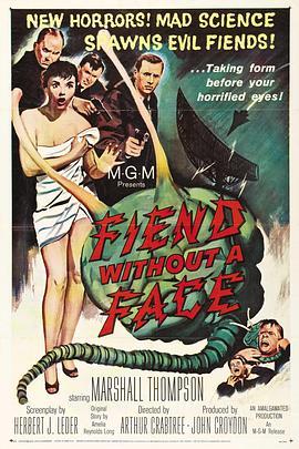 没有面孔的恶魔 Fiend Without a Face (1958) - 毒蛇电影