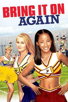 魅力四射2 Bring It On Again (2004) - 毒蛇电影