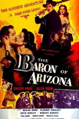 奸雄末路 The Baron of Arizona (1950) - 毒蛇电影