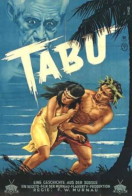 禁忌 Tabu: A Story of the South Seas (1931) - 毒蛇电影