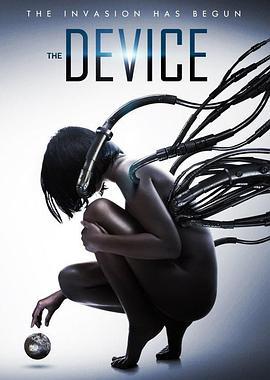 设备 The Device (2014) - 毒蛇电影