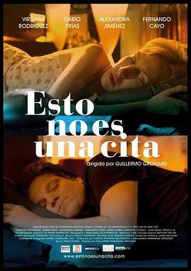 约会行不行 Esto no es una cita (2013) - 毒蛇电影