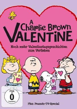 查理·布朗的情人节 A Charlie Brown Valentine (2002) - 毒蛇电影