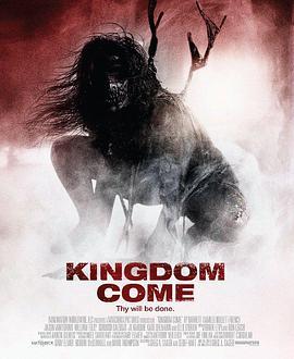 天国降临 Kingdom Come (2014) - 毒蛇电影