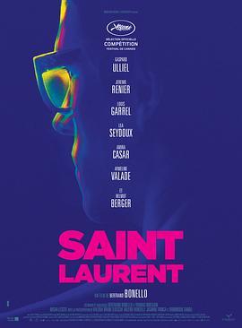 圣罗兰传 Saint Laurent (2014) - 毒蛇电影