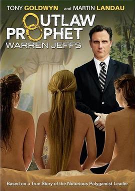 Outlaw Prophet: Warren Jeffs  (2014) - 毒蛇电影