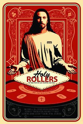 神圣转盘：赌桌上的基督徒 Holy Rollers: The True Story of Card Counting Christians (2011) - 毒蛇电影