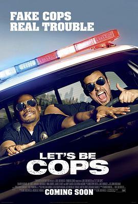 警察游戏 Let's Be Cops (2014) - 毒蛇电影