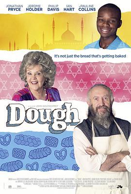 Dough  (2015) - 毒蛇电影