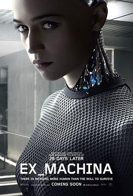 机械姬 Ex Machina (2014) - 毒蛇电影