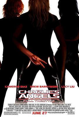 霹雳娇娃2 Charlie's Angels: Full Throttle (2003) - 毒蛇电影