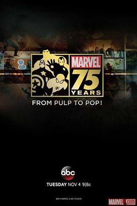 漫威75年：从俚俗到全球！ Marvel 75 Years: From Pulp to Pop! (2014) - 毒蛇电影