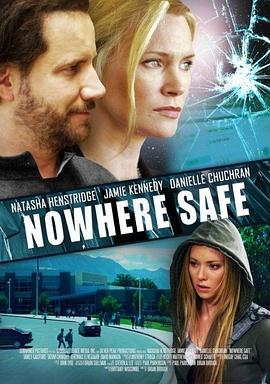 无处藏身 Nowhere Safe (2014) - 毒蛇电影