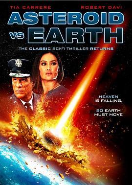 小行星撞地球 Asteroid vs Earth (2014) - 毒蛇电影