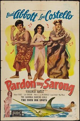 原谅我的围裙 Pardon My Sarong (1942) - 毒蛇电影