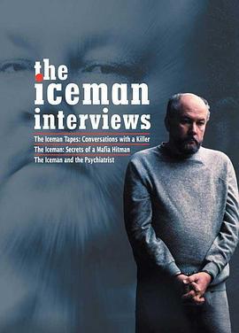 冰人的自白 The Iceman Interviews (2003) - 毒蛇电影