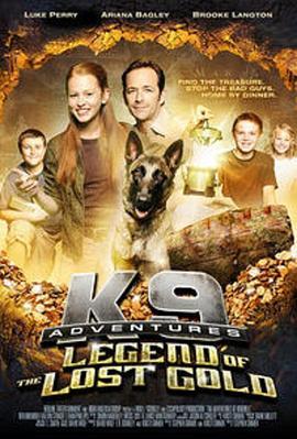 K-9 Adventures Legend of the Lost Gold  (2014) - 毒蛇电影