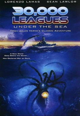 海底三万里 30000 Leagues Under the Sea (2007) - 毒蛇电影