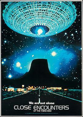 第三类接触 Close Encounters of the Third Kind (1977) - 毒蛇电影