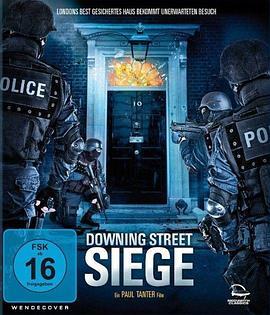 围攻唐宁街 he who dares downing street siege (2014) - 毒蛇电影