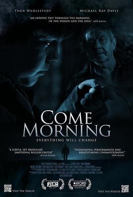 come morning  (2012) - 毒蛇电影