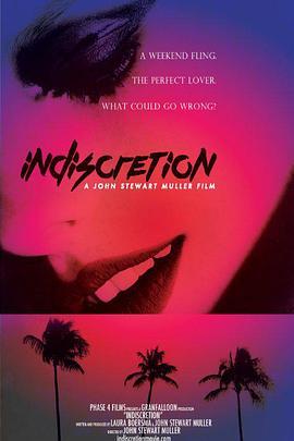 轻率 Indiscretion (2015) - 毒蛇电影