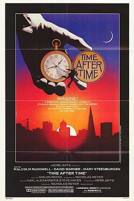 两世奇人 Time After Time (1979) - 毒蛇电影