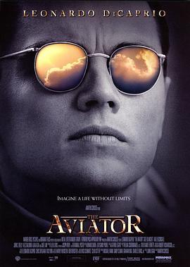 飞行家 The Aviator (2004) - 毒蛇电影