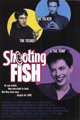 射鱼 Shooting Fish (1997) - 毒蛇电影