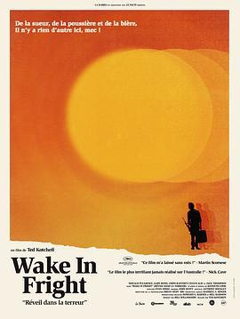 内陆惊魂 Wake in Fright (1971) - 毒蛇电影