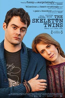 失魂姐弟 The Skeleton Twins (2014) - 毒蛇电影