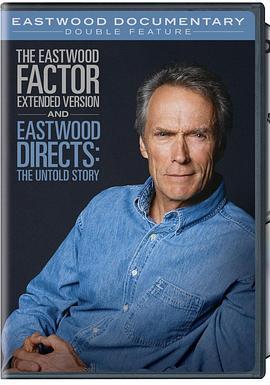 Eastwood Directs: The Untold Story  (2013) - 毒蛇电影