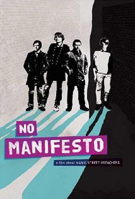 没有宣言：一部关于疯狂街头传教士的电影 No Manifesto: A Film About Manic Street Preachers (2015) - 毒蛇电影