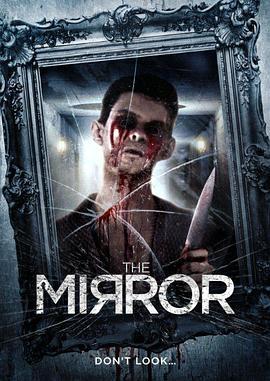 尸境4 The Mirror (2014) - 毒蛇电影