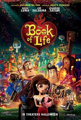 生命之书 The Book of Life (2014) - 毒蛇电影