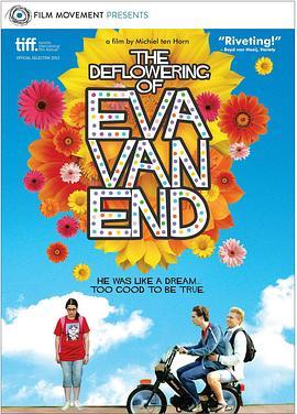 伊娃采花归来 De ontmaagding van Eva van End (2012) - 毒蛇电影