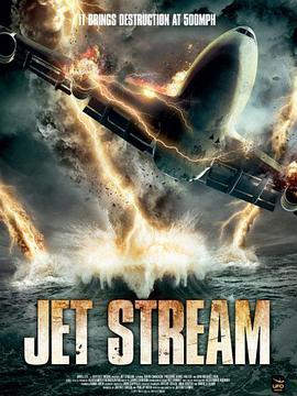 喷射气流 Jet Stream (2013) - 毒蛇电影