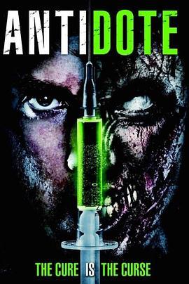 Antidote  (2013) - 毒蛇电影