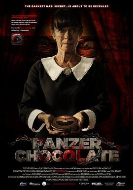 潘泽的巧克力 Panzer Chocolate (2013) - 毒蛇电影